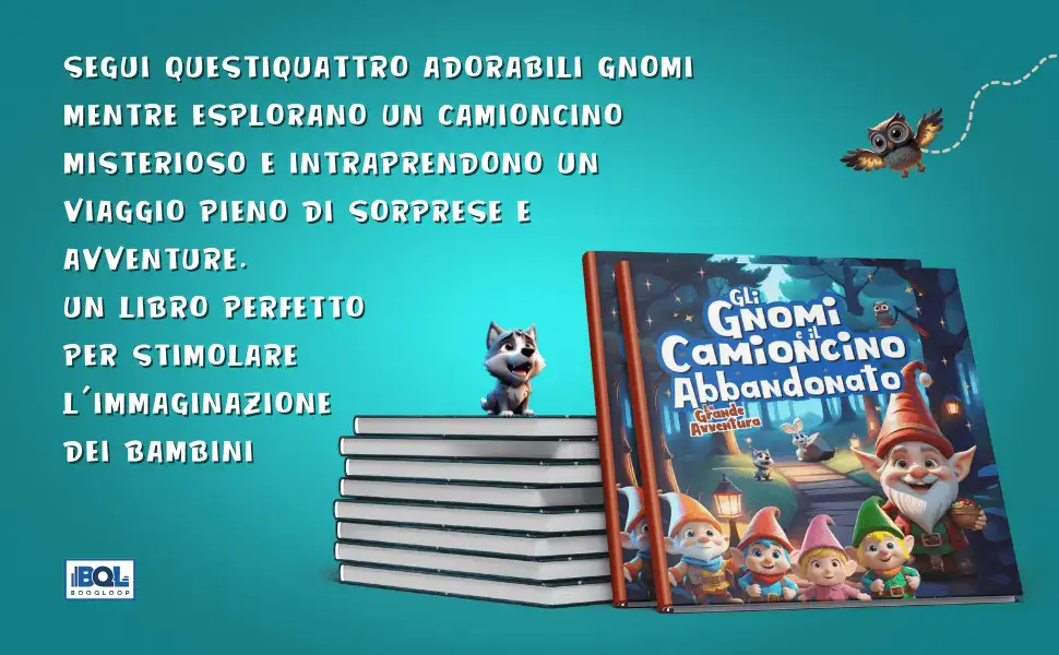 libro per bambini, storia d'avventura, amicizia, gnomi, libro illustrato