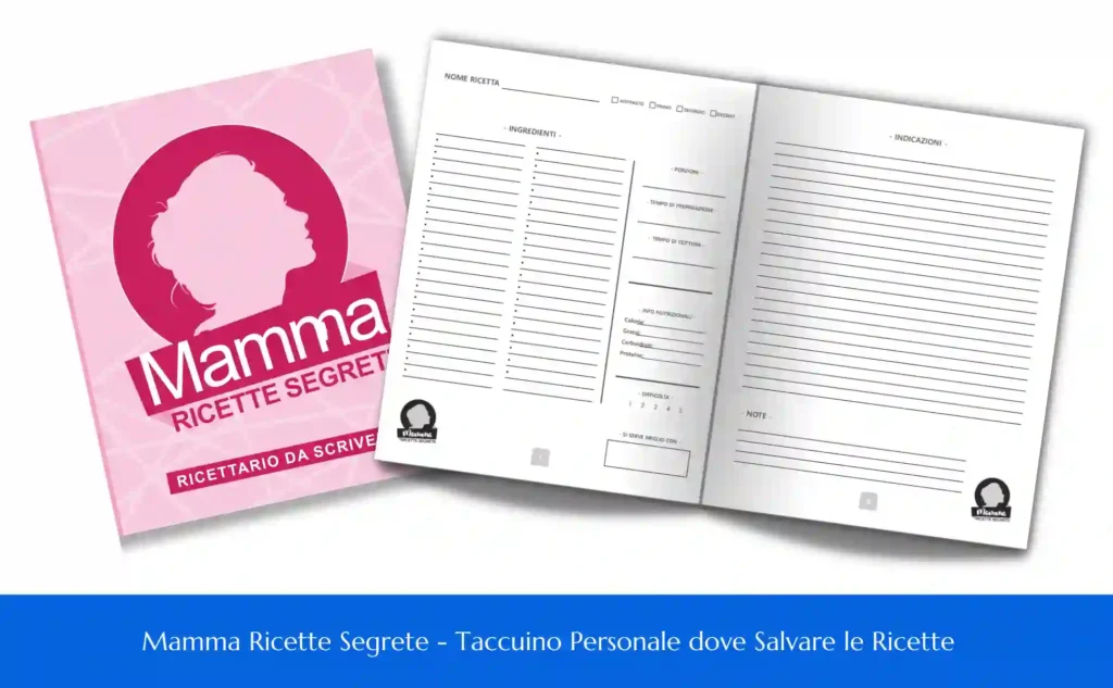 Mamma Ricette Segrete - Taccuino Personale dove Salvare le Ricette