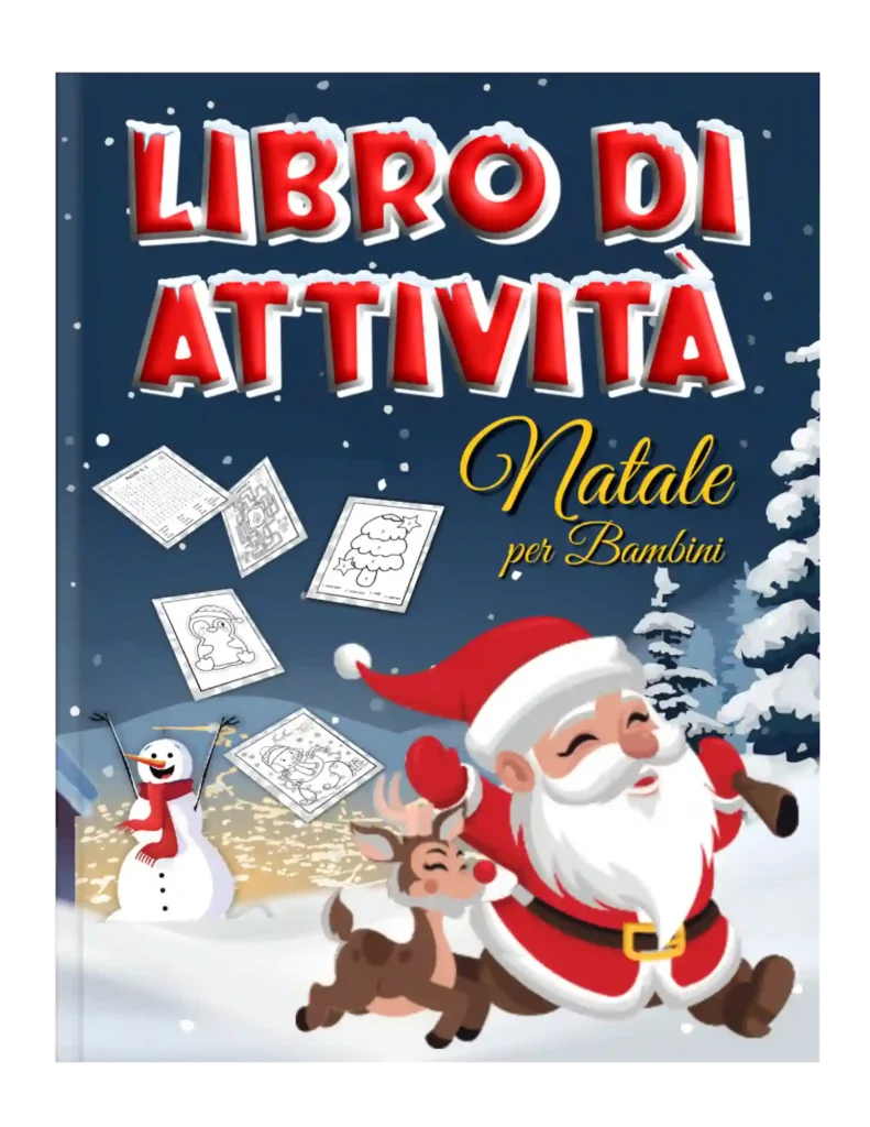 Natale Libro da Colorare per Bambini, colorare, Babbo Natale, labirinti, giochi, bambini, regalo di Natale, attività per bambini, magia del Natale, avventura natalizia.